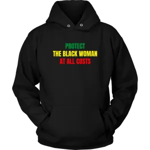 Protect The Black Woman Hoodie